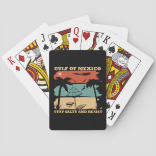 Gulf of Mexico stay salty resist resistance Playing Cards