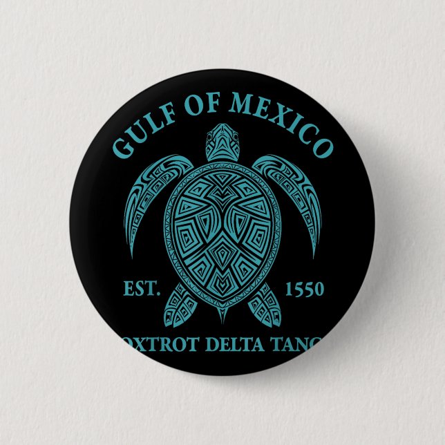 Gulf Of Mexico Turtle Foxtrot Delta Tango Est 1550 2 Inch Round Button (Front)