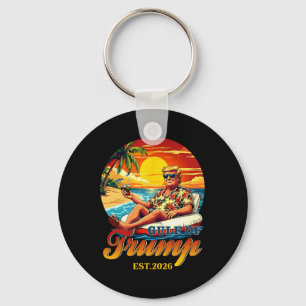 Gulf Of Trump Funny Men Women _2 Keychain