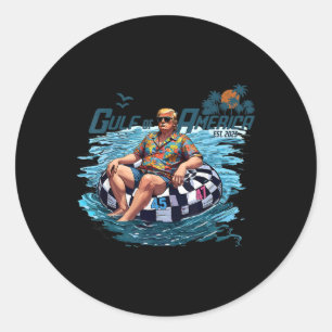 Gulf Of Us America Est 2025 Funny Trump Shirt Classic Round Sticker