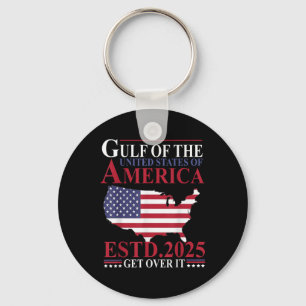 Gulf Of Us America Estd 2025 Get Over It Patriotic Keychain
