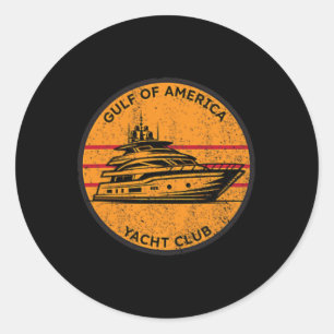 Gulf Of Us America Yacht Club Trump Gulf Of Us Ame Classic Round Sticker