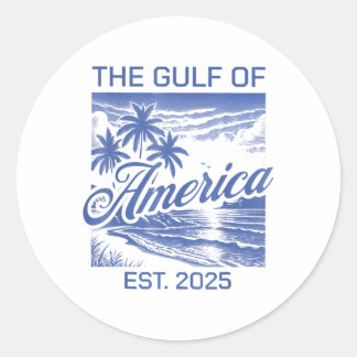 Gulf Of Usa America Est 2025 American Flag Gulf Of Classic Round Sticker