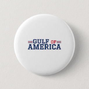 Gulf Of Usa America Funny Gulf Of Mexico July 4th 2 Inch Round Button
