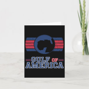 Gulf Of Usa America Funny Gulf Of Mexico July 4th  Card