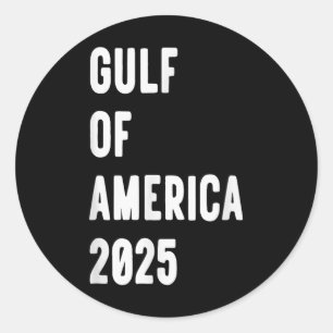 Gulf Of Usa America President Trump 2025 _6  Classic Round Sticker