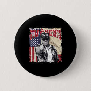 Gulf Of Usa America Trump Greeting From The 2 Inch Round Button