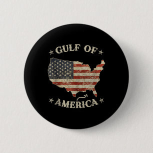 Gulf Of Usa America Trump Greeting From The Patrio 2 Inch Round Button