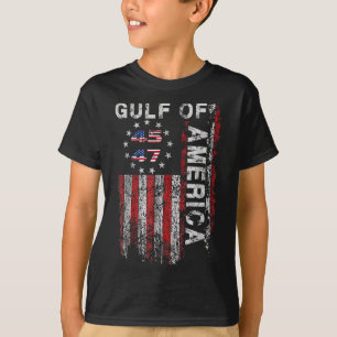 Gulf Of Usa America Trump Greeting From The Patrio T-Shirt