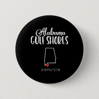 Gulf Shores Alabyma Vacation Destination  2 Inch Round Button