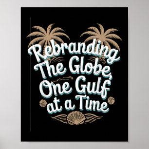 Gulf Usa America Humourous Trump Patriotic 2025 Pr Poster