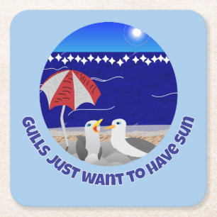 Gulls Just Want to Have Sun Funny Seagull Square Paper Coaster