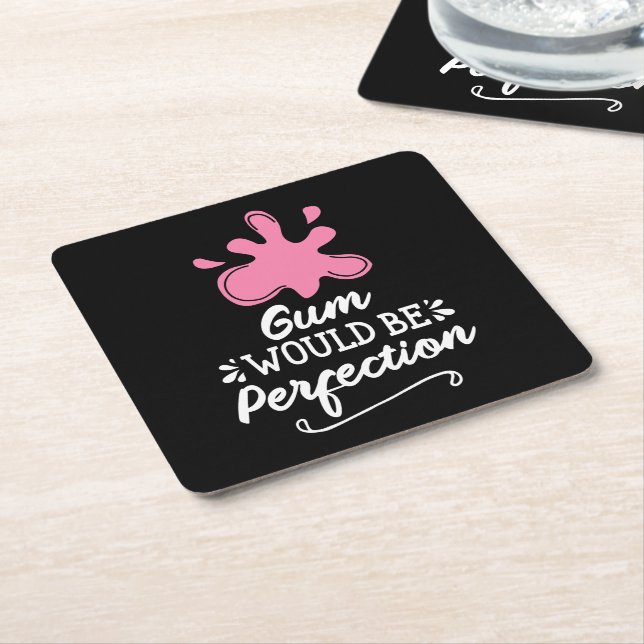 Gum Would Be Perfection, Humour Bubble Gum Fun Square Paper Coaster (Angled)
