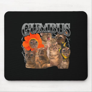 Gumbus Cat Funny Cat Gumbus Cute Animal Kitty Men Mouse Pad
