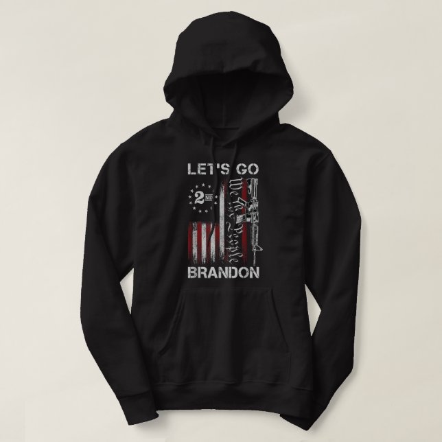 Gun American Flag Patriots Let's Go Brandon 2nd Am Hoodie (Design Front)