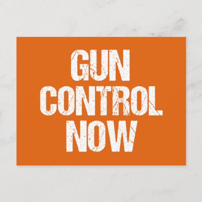Gun Control Now Orange Postcard (Front)