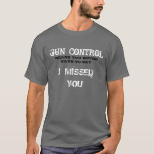 GUN CONTROL T-Shirt