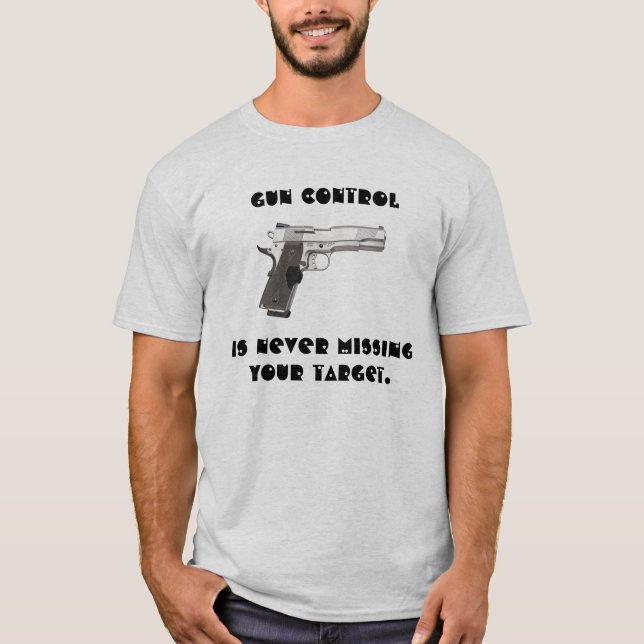 Gun Control T-Shirt (Front)