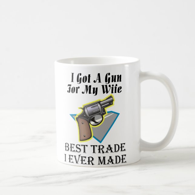Gun for Wife Coffee Mug (Right)
