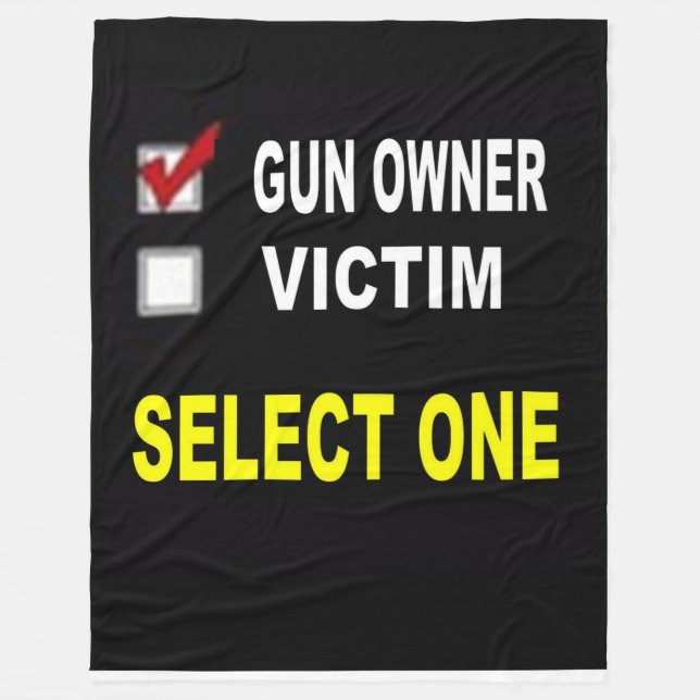 GUN OWNER or VICTIM Fleece Blanket (Front)