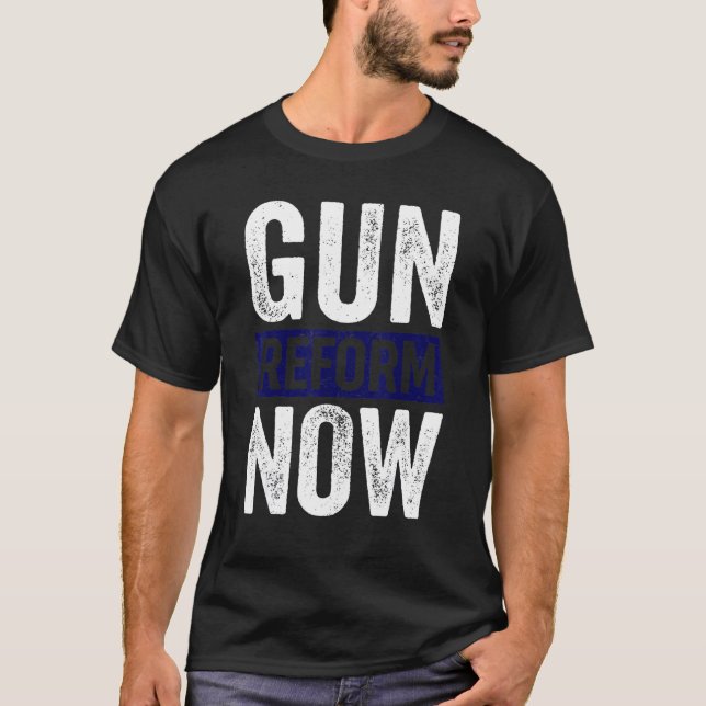 Gun Reform Now No Gun Awareness Day Enough End Gun T-Shirt (Front)