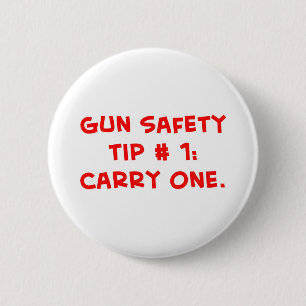 gun safety tip #1 2 inch round button