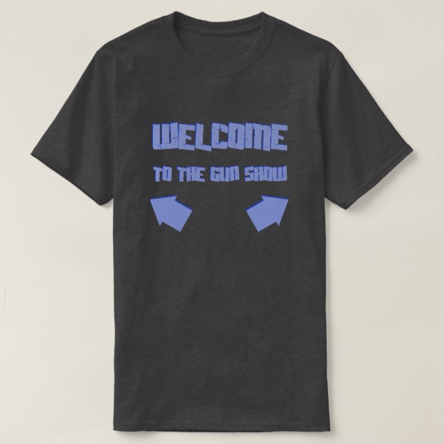 Gun Show T-Shirt (Design Front)