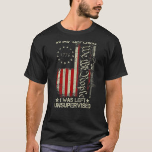 Gun USA Flag In My Defence I Was Left Unsupervised T-Shirt