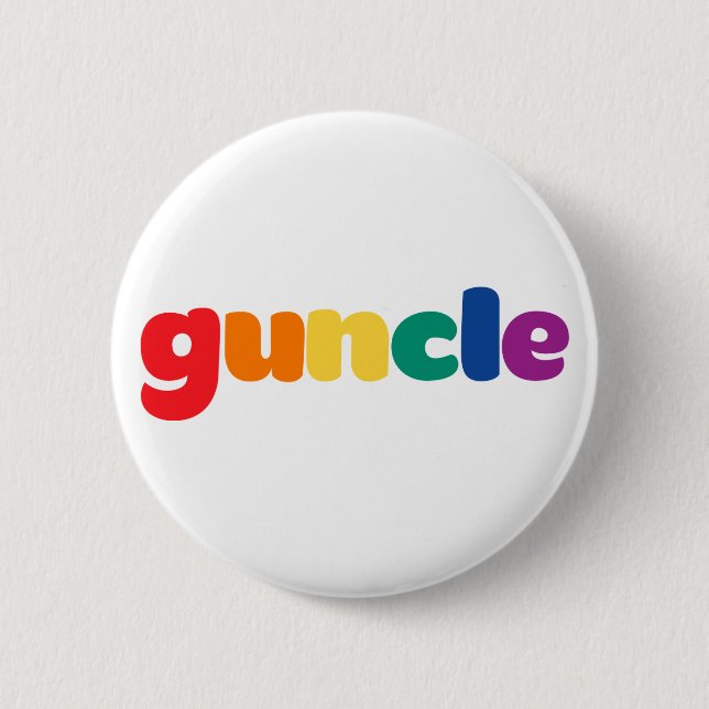 Guncle. 2 Inch Round Button (Front)