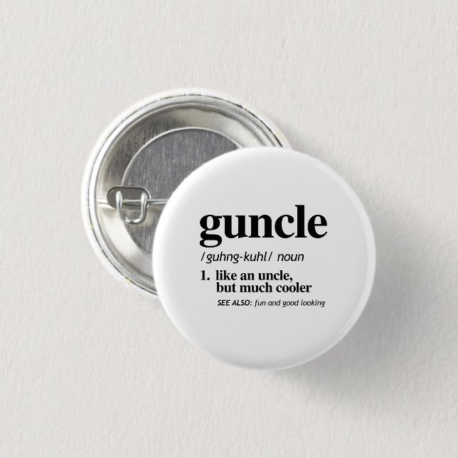 Guncle Definition 1 Inch Round Button (Front & Back)