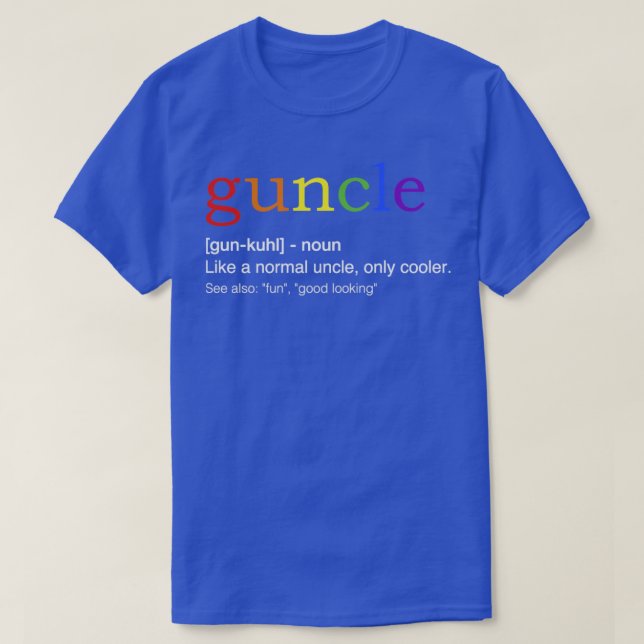 Guncle in rainbow flag colours for gay uncle T-Shirt (Design Front)