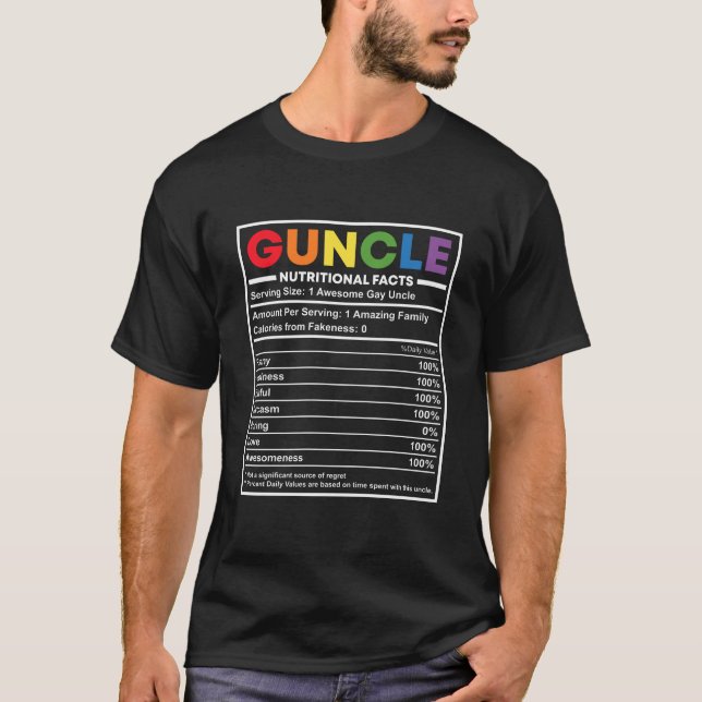 Guncle Nutrition Facts Gay Unlce Pride Rainbow T-Shirt (Front)