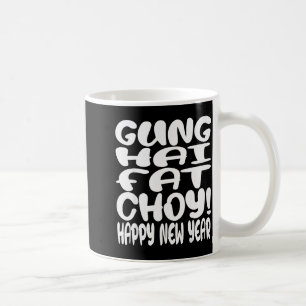 Gung Hai Fat Choy Lunar New Year Chinese Zodiac  Coffee Mug