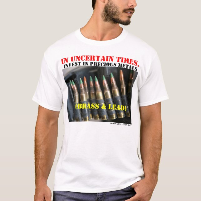 GunLink Invest in Precious Metals Shirt, Light T-Shirt (Front)