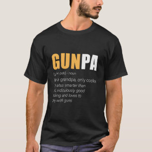 Gunpa Gun Grandpa Novelty T-Shirt