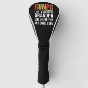 Gunpa Like A Normal Grandpa But More Fun And Owns  Golf Head Cover