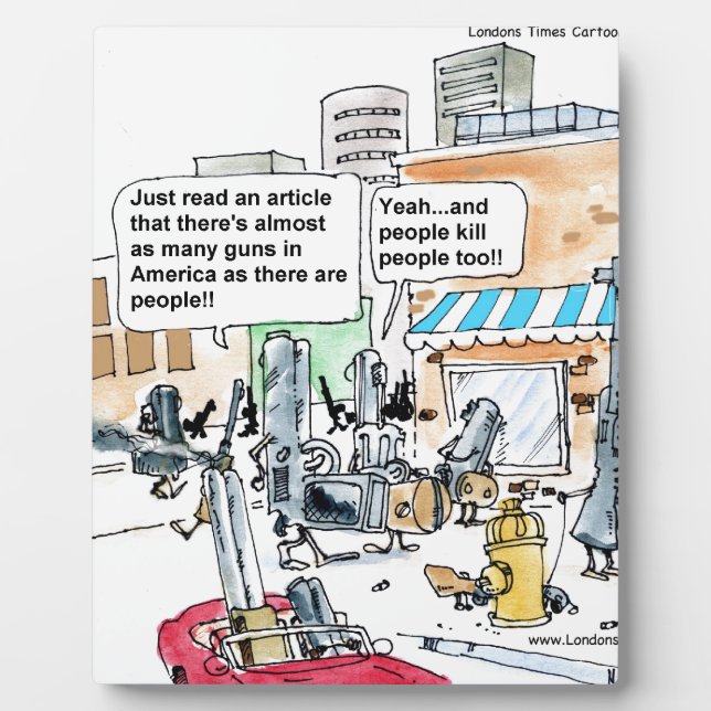 Guns Don't Kill Funny Gifts, Tees & Cards Plaque (Front)