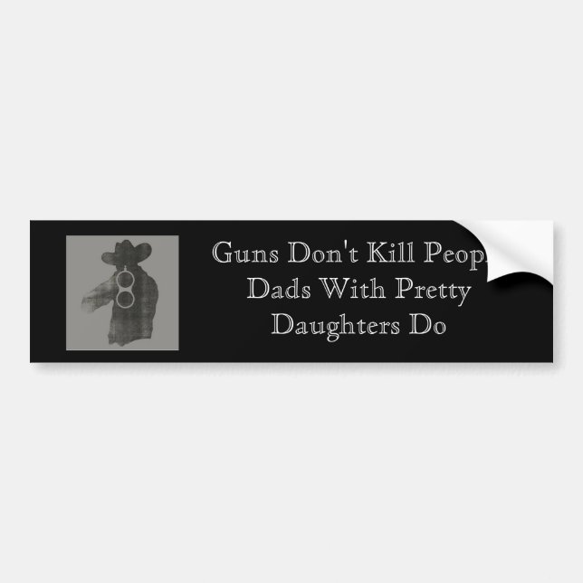 Guns Don't Kill People.... Bumper Sticker (Front)