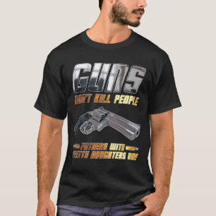 Guns Dont Kill People T-Shirt