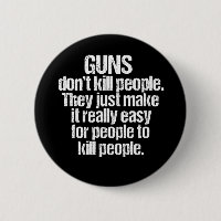 Guns Kill People
