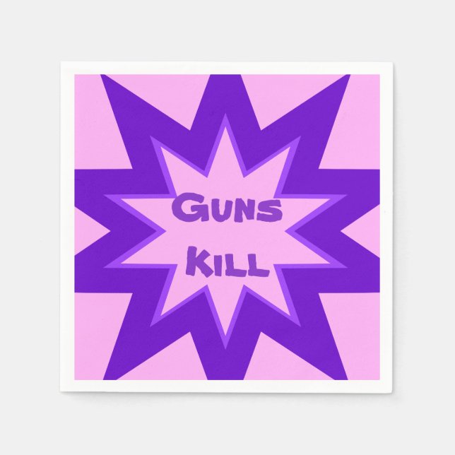 Guns Kill Pink and Purple Paper Napkin (Front)