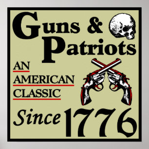 Guns & Patriots! Poster