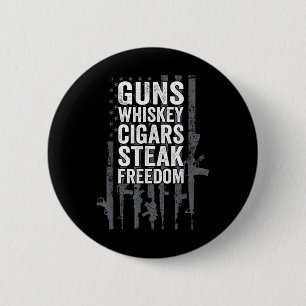 Guns Whiskey Cigars Steak Freedom - Funny Drinking 2 Inch Round Button