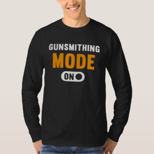 Gunsmithing Mode on T-Shirt