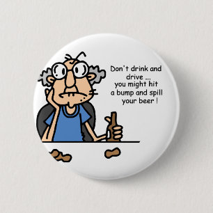 Gus on Drinking and Driving 2 Inch Round Button