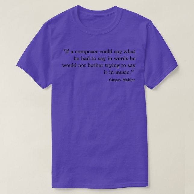 Gustav Mahler  T-Shirt (Design Front)
