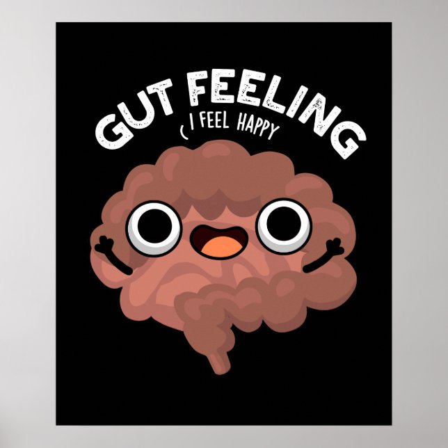 Gut Feeling Funny Anatomy Intestine Pun Dark BG Poster (Front)