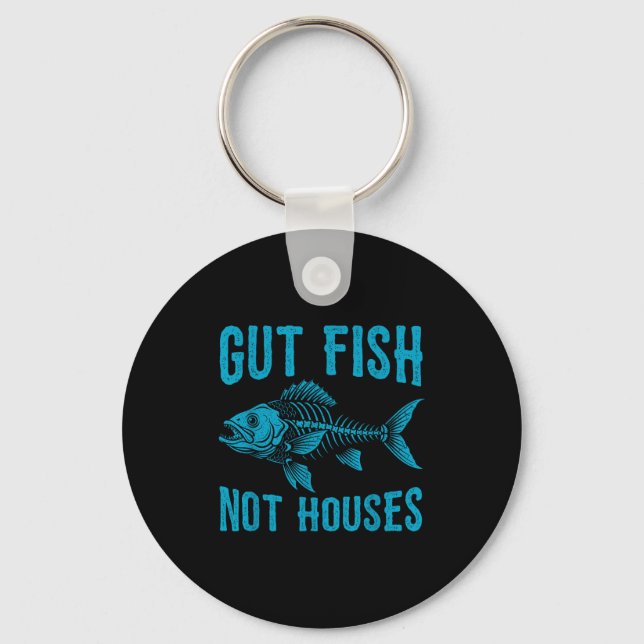 Gut Fish Not Houses, Coastal Conservation Ocean Lo Keychain (Front)