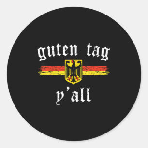 Guten Tag Y'all Funny Greeting German Prost 