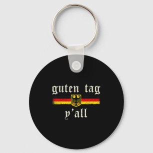 Guten Tag Y'all Funny Greeting German Prost  Keychain